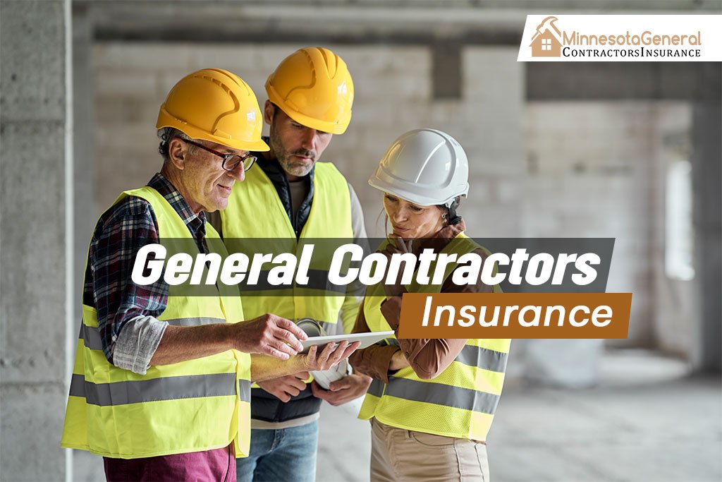 General contractors insurance in  Minnesota
