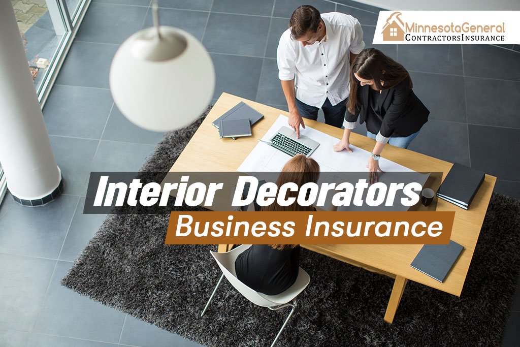 Interior decorators business insurance in Minnesota