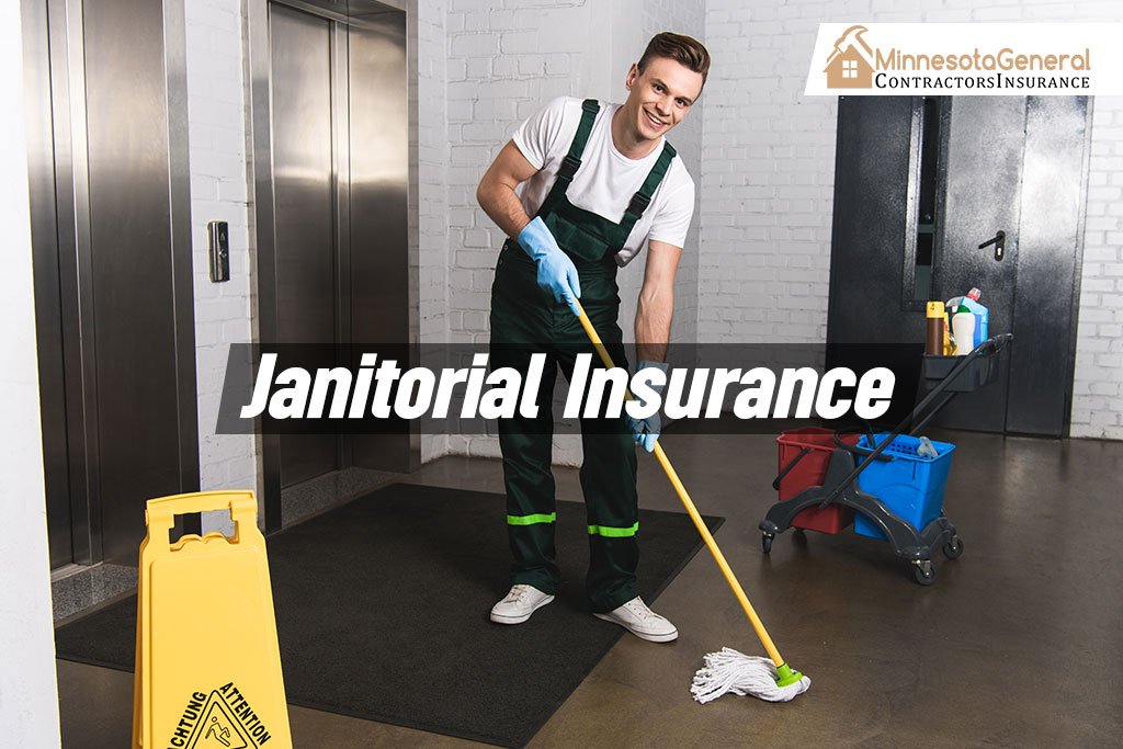 Janitorial insurance in Minnesota